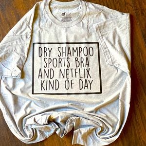 Dry shampoo t shirt